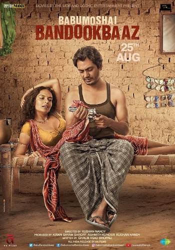 Babumoshai Bandookbaaz 2017 movie