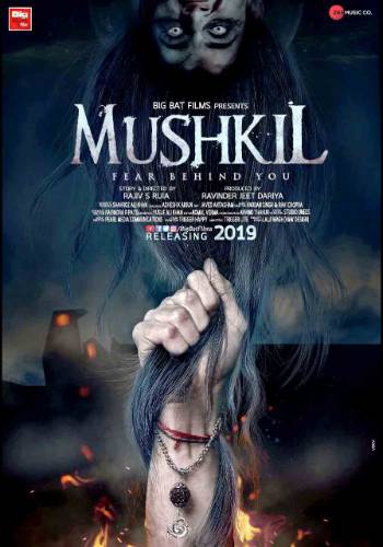 Mushkil 2019 movie