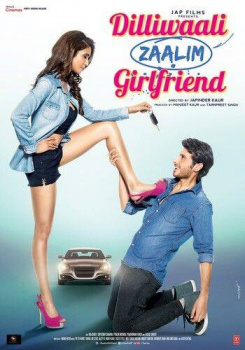 Dilliwali Zaalim Girlfriend movie poster